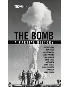 The Bomb: A Partial History