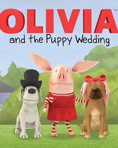 Olivia and the Puppy Wedding