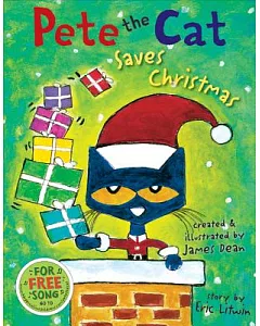 Pete the Cat Saves Christmas
