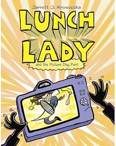 Lunch Lady 8: Lunch Lady and the Picture Day Peril
