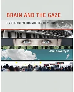 Brain and the Gaze: On the Active Boundaries of Vision