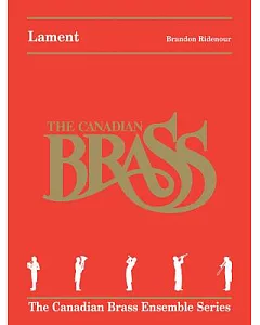 The Canadian Brass: Lament Score
