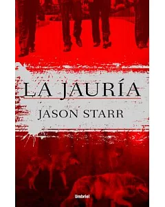 La jauria / The Pack