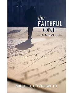 The Faithful One: A Novel
