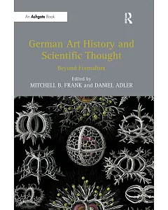German Art History and Scientific Thought: Beyond Formalism