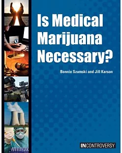 Is Medical Marijuana Necessary?