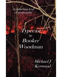 Typecast by Booker Woodman