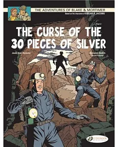 The Adventures Blake & Mortimer 14: The Curse of the 30 Pieces of Silver