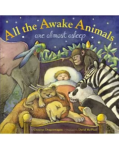 All the Awake Animals are Almost Asleep