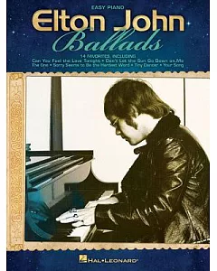elton John Ballads: Easy Piano