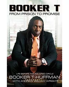 Booker T from Prison to Promise