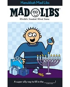 Hanukkah Mad Libs: World’s Greatest Word Game