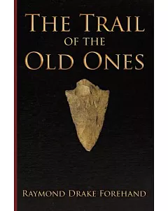 The Trail of the Old Ones