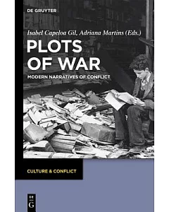 Plots of War: Modern Narratives of Conflict