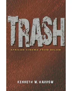 Trash: African Cinema from Below
