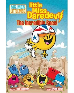 Little Miss Daredevil: The Incredible Race!