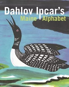Dahlov ipcar’s Maine Alphabet