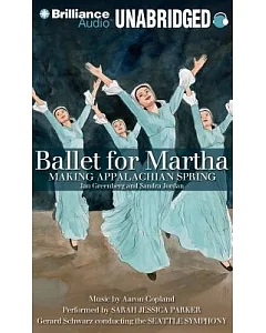 Ballet for Martha: Making Appalachian Spring