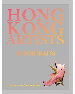 Hong Kong Artists: 20 Portraits