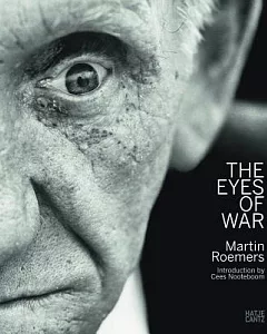 Martin Roemers: The Eyes of War