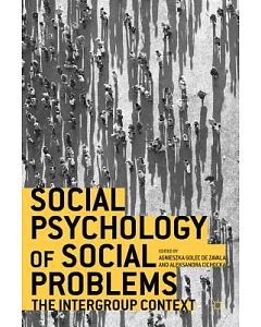 Social Psychology of Social Problems: The Intergroup Context