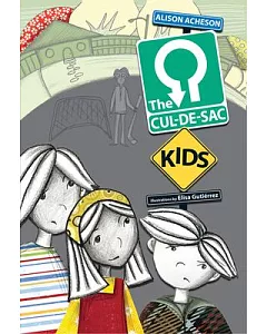 The Cul-De-Sac Kids
