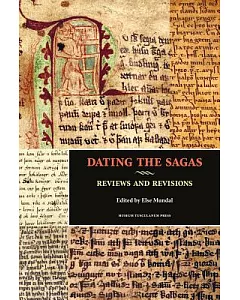 Dating the Sagas: Reviews and Revisions