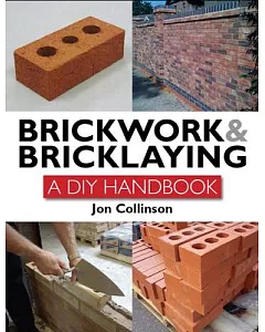 Brickwork & Bricklaying: A Diy Handbook
