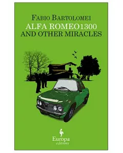 Alfa Romeo 1300 and Other Miracles