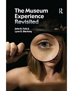 The Museum Experience Revisited