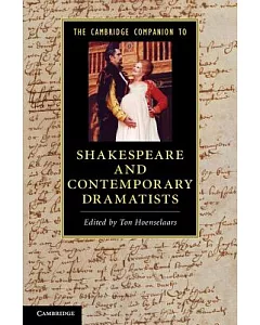 The Cambridge Companion to Shakespeare and Contemporary Dramatists
