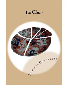 Le Choc: Contes Initiatiques