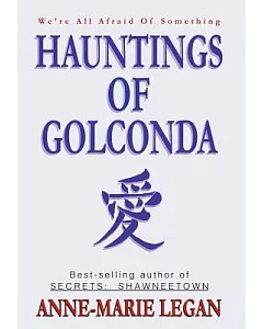 Hauntings of Golconda
