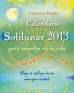 Calendario Solilunar 2013 / 2013 Solunar Calendar