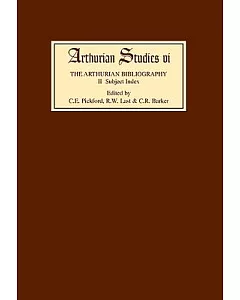 Arthurian Bibliography, II: Subject Index