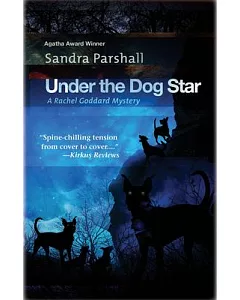 Under the Dog Star: Rachel Goddard Mystery