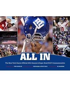 All In: The New York Giants Official 2011 Season & Super Bowl XLVI Commemorative