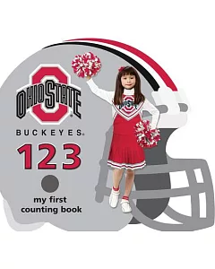 Ohio State Buckeyes 123: My First Counting Book