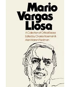 Mario Vargas Llosa: A Collection of Critical Essays