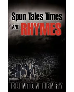 Spun Tales Times and Rhymes