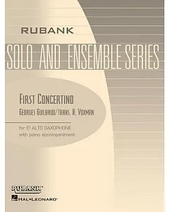 First Concertino: E Flat Alto Saxophone With Piano Accompaniment