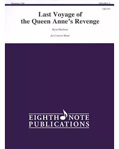 The Last Voyage of the Queen Anne’s Revenge: Conductor Score & Parts