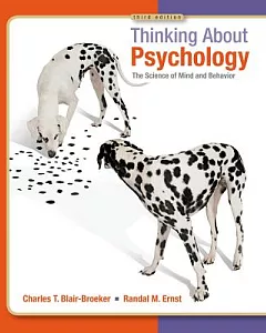 Thinking About Psychology: The Science of Mind and Behavior