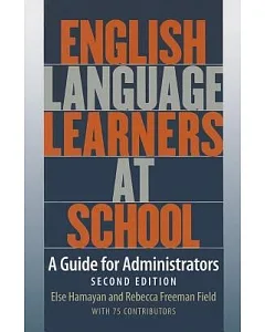 English Language Learners at School: A Guide for Administrators