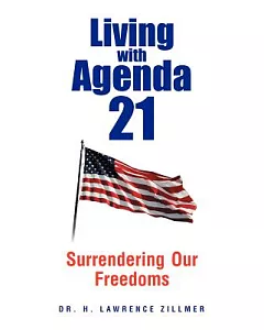 Living With Agenda 21: Surrendering Our Freedoms