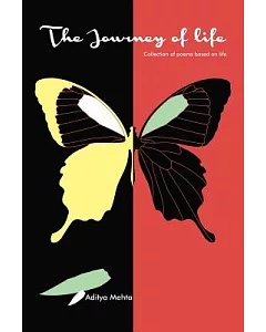 The Journey of Life: Collection of Poems