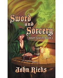 Sword and Sorcery: Short Stories