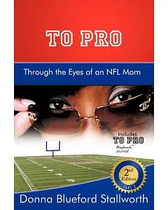 To Pro Through the Eyes of an NFL Mom