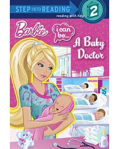 Barbie I Can Be... a Baby Doctor: I Can Be... a Baby Doctor
