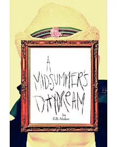 A Mid-Summer’s Daydream